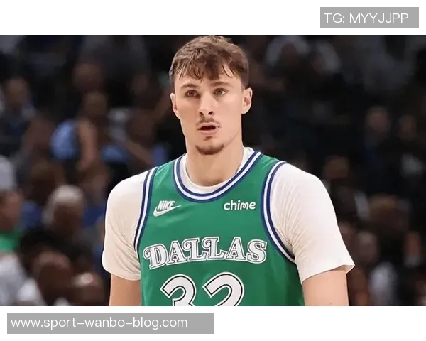 基德谈年轻球员弗拉格的成长之路与未来潜力分析